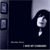 Martha Davis - I Have My Standards '2020