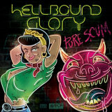 Hellbound Glory - Pure Scum '2020