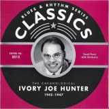Ivory Joe Hunter - Blues & Rhythm Series Classics 5015: The Chronological Ivory Joe Hunter 1945-1947 '2001