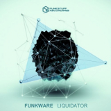 Funkware - Liquidator '2017