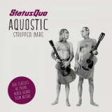Status Quo - Aquostic (Stripped Bare) '2014