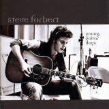 Steve Forbert - Young, Guitar Days 1979-1981 '2001