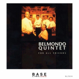 Belmondo Quintet - For All Friends '1994 / 2021