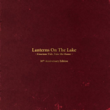 Lanterns on the Lake - Gracious Tide, Take Me Home (10th Anniversary Edition) '2011