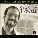 Stanley Cowell - Live at Maybeck Recital Hall, Vol.5 '1990