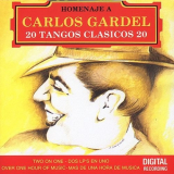 Carlos Gardel - 20 Tangos Clasicos: Viva Gardel Vol. 1 '1990