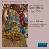 Joseph Kelemen - Sweelinck: Organ Works '2013