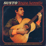 SUSTO - Rogue Acoustic (Live from the Royal American, Charleston, SC / 2020) '2021