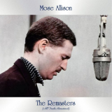 Mose Allison - The Remasters (All Tracks Remastered) '2021