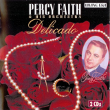 Percy Faith - Delicado '2004