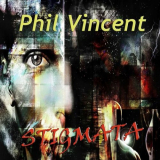 Phil Vincent - Stigmata '2021