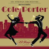 101 Strings Orchestra - 101 Strings Orchestra Presents Cole Porter '2021