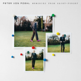 Peter Von Poehl - Memories from Saint-Forget '2021