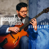 Pasquale Grasso - Solo Standards '2020