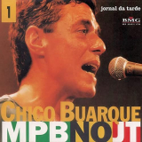 Chico Buarque - MPB no JT '1997