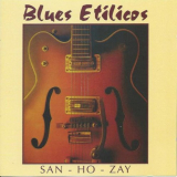 Blues Etilicos - San-Ho-Zay '1990