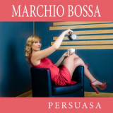 Marchio Bossa - Persuasa '2020
