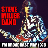 Steve Miller Band - Steve Miller Band FM Broadcast May 1976 '2020