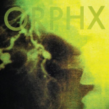Orphx - Fragmentation '2020