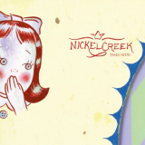 Nickel Creek - This Side (Remastered) '2002