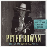 Peter Rowan - Americana Master Series: Best Of The Sugar Hill Years '2007