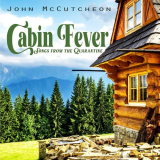 John McCutcheon - Cabin Fever: Songs from the Quarantine '2020