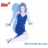 Gina G - Gimme Some Love (Remixes) '1997/2020