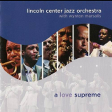 Lincoln Center Jazz Orchestra with Wynton Marsalis - A Love Supreme '2005