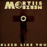 Mortiis - Bleed Like You '2020