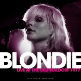 Blondie - Live At The Old Waldorf 1977 '2019
