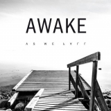 Awake - As We Fall '2016