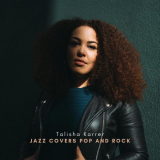 Talisha Karrer - Jazz Covers Pop and Rock '2020