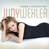Judy Wexler - Under A Painted Sky '2011