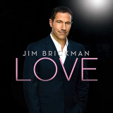 Jim Brickman - Love (Deluxe) '2016/2020