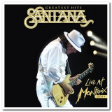 Santana - 2011-07-02 Greatest Hits - Live At Montreux, CHE '2020