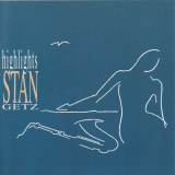 Stan Getz - Highlights '1990