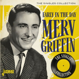 Merv Griffin - Early in the Day: The Singles Collection '2021