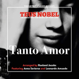 Teus Nobel - Tanto Amor, The Music Of Ivan Lins '2021
