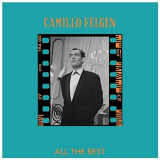 Camillo Felgen - All the best '2021