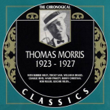 Thomas Morris - The Chronological Classics: 1923-1927 '1997