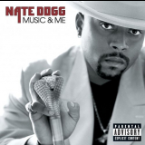 Nate Dogg - Music And Me '2001