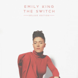 Emily King - The Switch [Deluxe Edition] '2016