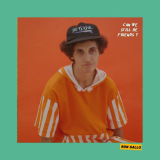 Ron Gallo - CAN WE STILL BE FRIENDS? '2021