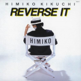 Himiko Kikuchi - Reverse It '1984