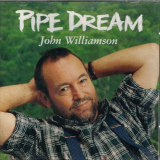 John Williamson - Pipe Dream '1997