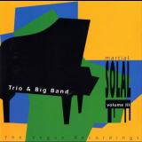 Martial Solal - The Vogue Recordings, Vol.3, Trio & Big Band '1993