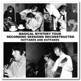 Beatles, The - Magical Mystery Tour - Recording Sessions Reconstructed '2005