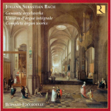 Bernard Foccroulle - Johann Sebastian Bach: Gesamte orgelwerke - LÅ“uvre dorgue intÃ©grale - Complete organ works '2009