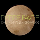 Pierre Favre - Drums And Dreams '2012