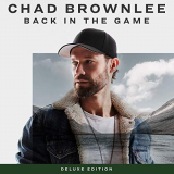 Chad Brownlee - Back In The Game (Deluxe Edition) '2020/2019